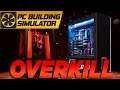 Krasser OVERKILL Gaming PC // PC Building Simulator #30