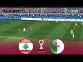 LEBANON vs ALGERIA | FIFA Arab Cup Qatar 2021 Group D