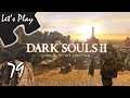 Let's Play: Dark Souls 2 - Episode 79: Going Hollow