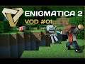 Let's Play Live! Minecraft Enigmatica 2 : A New Beginning! [2020-11-25]