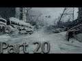 Metro Exodus Walk through (Part 20) - The Dead City