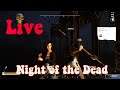 Night of the Dead #Live