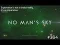 No Man's Sky - Xbox One X - Exploration #364 - New freighter!!