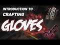 Path of Exile - Crafting 101 - Gloves!