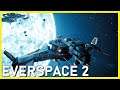 PROTOTYPE - EVERSPACE 2 Gameplay PC