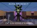 Signal Fire Project: Do You Have a Towel?