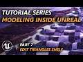 Tutorial - Modeling Tools in Unreal 4.26 Part 7: Edit Triangles Shelf