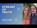 What is Truth? - Stream of Truth - Ep. 1 - Sean and Dr. Tassel