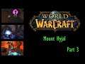 World of Warcraft - Mount Hyjal - Part 3