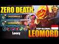Zero Death! Super Aggressive Leomord Hyper Carry | Top Global Leomord Gameplay ~ Mobile Legends