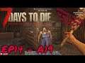 7 Days To Die - A19.2 - Ep14 - More Missions & we scout out the new town we get sent to