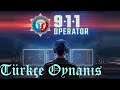 911 Operator Türkçe Oynanış - Bölüm 3