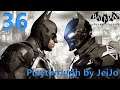 [Batman: Arkham Knight] Playthrough 36 by JeiJo | PS4
