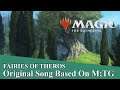 [BobNL] - Fairies of Theros - A Magic: The Gathering Based Original Song