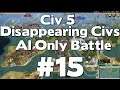 Civ 5 Disappearing Civilizations AI Only World Battle #15