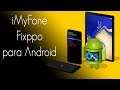 Conserte Qualquer Problema do seu SmartPhone Android com o iMyFone Fixppo!