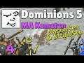 Dominions 5 | MA Kamatan, Turn 10-12 | NationGen & MagicGen | Mu Plays