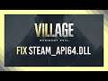 Fix: steam_api64.dll Error | Resident Evil Village