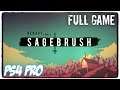 HatCHeTHaZ Plays: Sagebrush - Full Game [PS4 Pro]