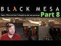 I'm Gordon Jesus Freeman | Black Mesa | Chapter 12 | Part 8