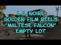L A  Noire Golden Film Reels 16 "Maltese Falcon" Empty Lot