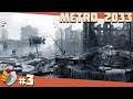 Let's Play Metro 2033 | Stream #3