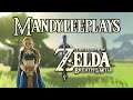 MandyleePlays Zelda Breath of the Wild - Happy 34th Anniversary Zelda !!