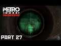 Metro 2033 Playthrough Part 27