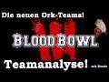 Orks und Schwarzorks - Die neuen Blood Bowl 3 Teams vorgestellt in der Analyse!