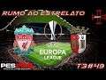 PES 2019 Rumo ao Estrelato #49 Liga Europa Liverpool vs Braga