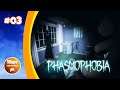 Phasmophobia: 100% More Deadly Ghosts! #03