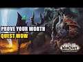 Prove Your Worth Quest WoW (How to Rejoin Into Covenant) Back to old Covenant WoW