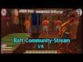 Raft-Comnunity-Stream vom 15.01.2021 1/8 [Deutsch german Gameplay]