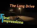 Screams Of The Damned (The Long Drive First Impressions) v2020.12.24