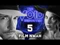 Film Nwah - THE VOID: Rebooted