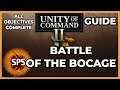 Unity of Command II - BATTLE OF THE BOCAGE - All Objectives Complete -  Guide Walkthrough