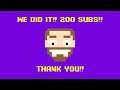 WE DID IT!! 200 SUBS!! THANK YOU!!