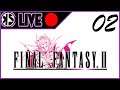 The Wild Rose Rebellion | Final Fantasy II (Part 2) | KZXcellent Livestream