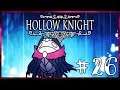 #26 Hollow Knight - Мастер душ