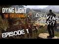 Back to Zombie Killing! - Dying Light | The Following DLC - Part 1