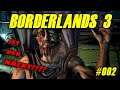 Borderlands 3 - #002 - Der Typ ist ja FAST NACKT!! 😲 (Von Grund auf)