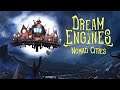 Building a Flying City in a Nightmare Realm - Dream Engines: Nomad Cities