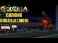 Burning Godzilla (Mod) - Godzilla: Save The Earth (PS2)