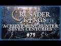 🔷 Crusader Kings II: Achievement Hunter: Seven Centuries #79 — The Saharan Sun