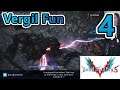 Devil May Cry 5 - Vergil Fun (Part 4) (Stream 22/12/20)