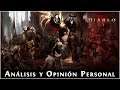 Diablo IV || Primer análisis y mi opinión personal