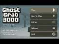 Ghost Grab 3000 -- First Look on Steam