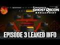 Ghost Recon Breakpoint - Episode 3 Leaked Info