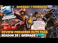 GIVEAWAY | REVIEW PREORDER ELITE PASS SEASON 39 ( GRENADE ) | FREE FIRE MALAYSIA❤️