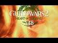 Guild Wars 2: Heart of Thorns [LP] [Blind] [Deutsch] Part 548 - Keine Ahnung wie die Folge heißt.